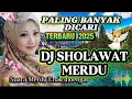 Download Lagu PALING BANYAK DICARI TERBARU 2025 ‼️DJ SHOLAWAT MERDU ‼️PALING ENAK DIDENGAR