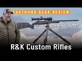 R K Customs Skyline Rifle Review