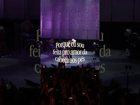 Porque eu sou feita pro amor da cabeça aos pés 🌹