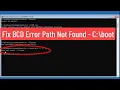 Fix Windows BCD Errors Path Not Found - C boot Solved