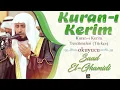Download Lagu Surah Muhammad by Sheikh Saad El Ghamidi with Translation (Turkish)