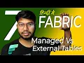 Managed Table Vs External Table in Microsoft Fabric Lakehouse Hindi