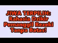 Download Lagu JIWA TERPILIH: Rahasia Dzikir Pemanggil Rezeki Tanpa Batas!