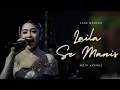 Download Lagu SELVI AYUNDA | LAILA SEMANIS | MADURA VIRAL