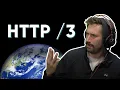 HTTP3 Is Eating The World Prime Reacts