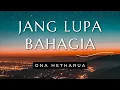 Download Lagu Jang Lupa Bahagia - Ona Hetharua (Lirik)