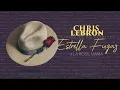 Chris Lebron x La Ross Maria - Estrella Fugaz