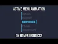 Animated Navigation Bar in HTML and CSS Menu Hover Animation Effects