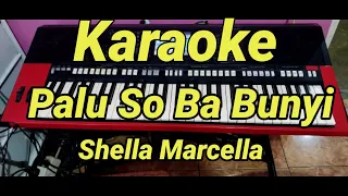 Download Palu So Ba Bunyi Karaoke Sehella Marcella MP3