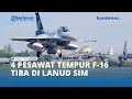 Download Lagu Empat Jet Tempur F-16 Tiba di Lanud Sultan Iskandar Muda Aceh Besar