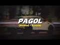 Pagol (Slowed + Reverbed) | Deep Jandu | Bohemia