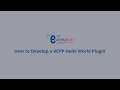 How to Develop a VCPP Hello World Plugin EurekaSim Simulation Software
