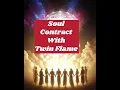 Lagu Soul 'Contract with twin flame 🔥 #twinflame #universe #dm #currentenergy #divine #spiritualawakening