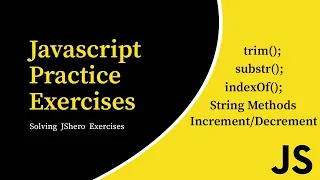 Javascript practice program exercises for Beginners solving jsHero exercises
