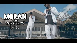 moran safari official lyrics video 