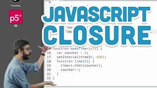 9 6 JavaScript Closure - p5 js Tutorial