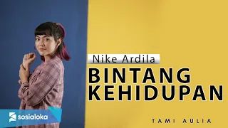 Download Bintang Kehidupan - Nike Ardila ( Tami Aulia Cover ) MP3
