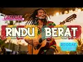 Lagu Camelia Malik - RINDU BERAT (Reggae Cover) | by SukaDanSKA