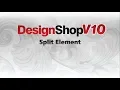 DesignShop V10 Split Element