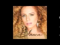 Blanca - Today (Official Audio)