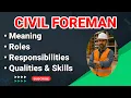 Civil Foreman Job Description Civil Foreman Roles and Responsibilities Qualities Skills