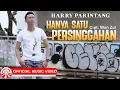 Download Lagu Hanya Satu Persinggahan - Harry Parintang | Slow Rock Indonesia Bikin Baper (Cover) [Official MV HD]