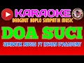 KARAOKE DANGDUT KOPLO DOA SUCI SIMPATIK MUSIC FT IRWAN D'ACADEMY