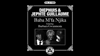diephuis jephte guillame barbara gwanmesia baba m fa njika vocal mix 