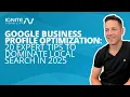 Google Business Profile Optimization 20 Expert Tips to Dominate Local Search in 2025