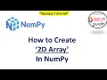 How to create 2D Array in Numpy Python NumPy Tutorial for Beginners 2026