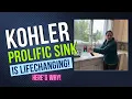 Kohler Prolific Sink complete review and why it is LIFECHANGING