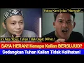 Lagu 🔥 DEBAT PANAS! Kristen Tanya – Kenapa Kalian Bersujud Kalau Tuhan Tidak Kelihatan? 🔥