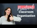 5 Practical Classroom Organization Ideas