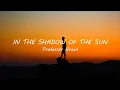 Download Lagu Professor Green - In the Shadow of the Sun (Lyrics)