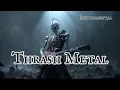 Download Lagu Thrash Metal🎸the Relentless Collection of Beats Vol.5 / Instrumental For WorkOut \u0026 Gaming