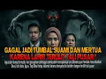 Download Lagu Kisah ngeri - GAGAL JADI TUMBAL SUAMI DAN MERTUA KARENA LAHIR TERLILIT TALI PUSAR