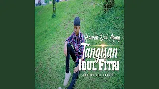 Download TANGISAN IDUL FITRI MP3