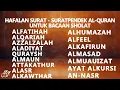 Lagu -Hafalan surat surat pendek Al Quran untuk bacaan sholat