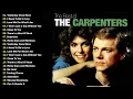 Lagu The Carpenters Greatest Hits Full Album - The Carpenters Songs - Best Of Carpenter Collection #t