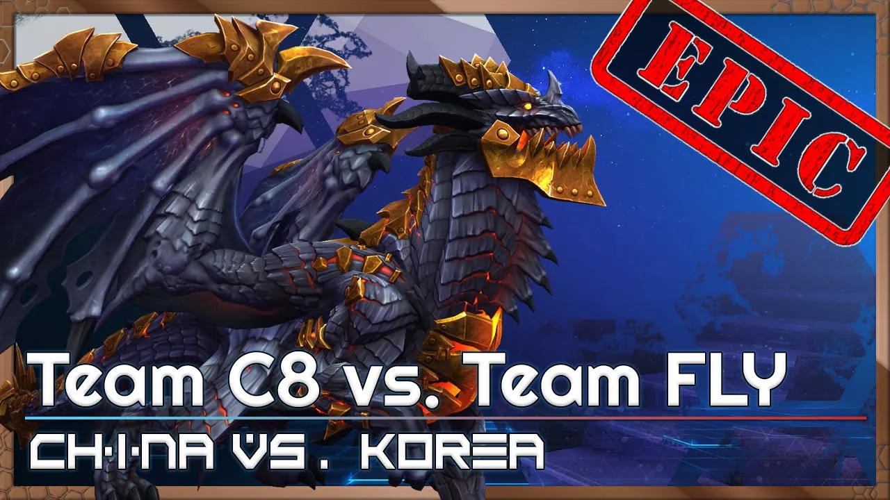 C8 vs. FLY - China/Korea Cup - Heroes of the Storm Tournament