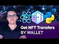 Get All NFT Transfers For Any Wallet Moralis Documentation Web3 NFT API with Python React