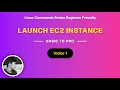 How to Launch Linux Instance on AWS Linux Commands Series Cloud with Sam