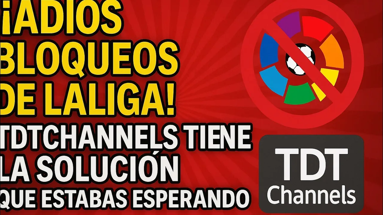 Tdtchannels encuentra la solución para evitar los bloqueos