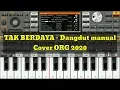 Download Lagu TAK BERDAYA - Dangdut manual cover ORG 2020