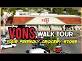 VONS Grocery Store Walk tour