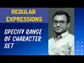 10 Specify a range of characters using - meta character in Regular Expression