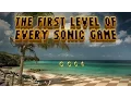 The First Levels of Sonic Games