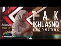 Download Lagu TAK IKHLASNO (Happy Asmara) - Keroncong Pembatas (cover)
