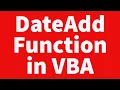 DateAdd Function in VBA