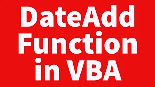 DateAdd Function in VBA